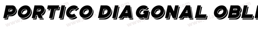 Portico Diagonal Oblique字体转换